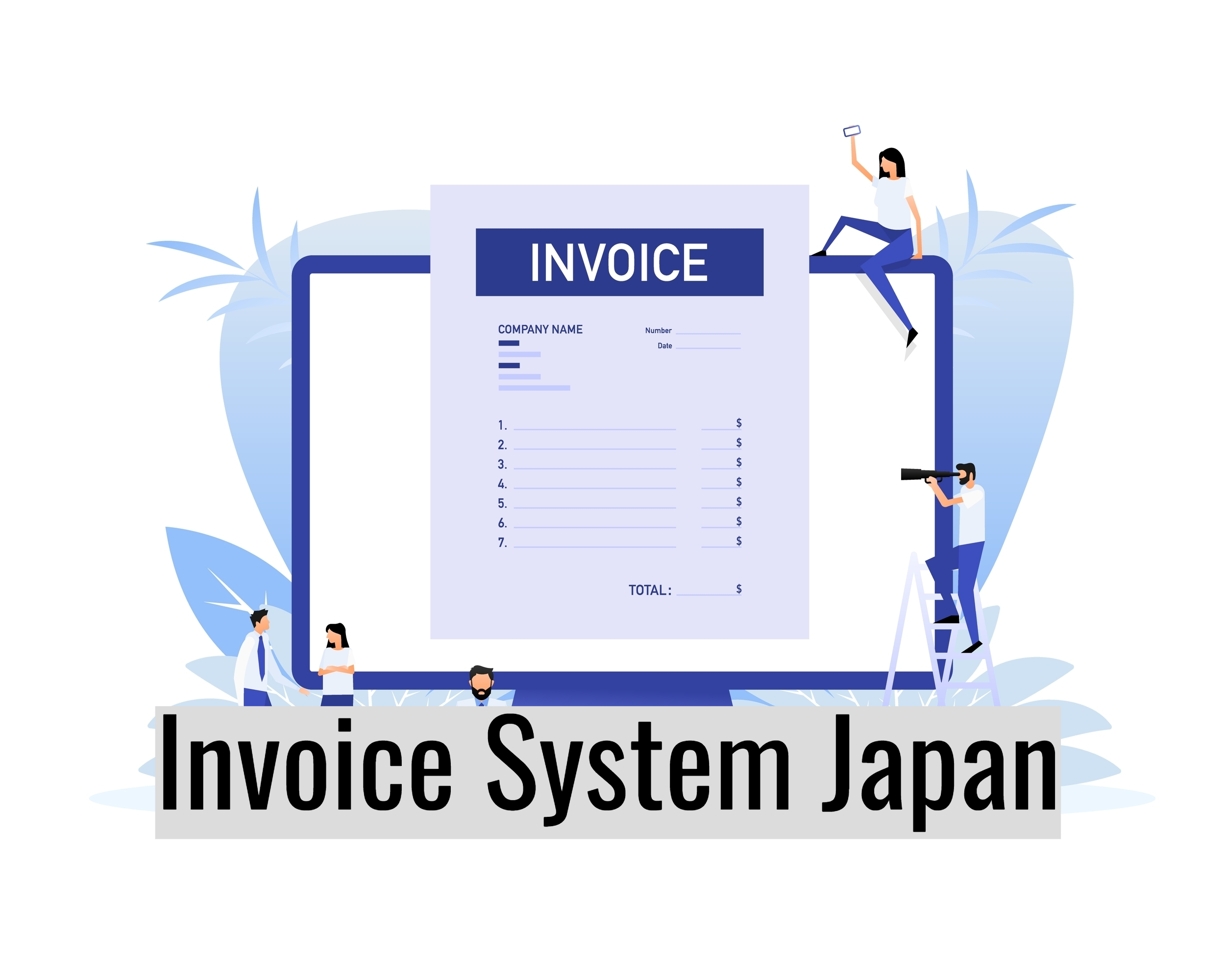 Invoice System in Japan Highly Skilled Japan